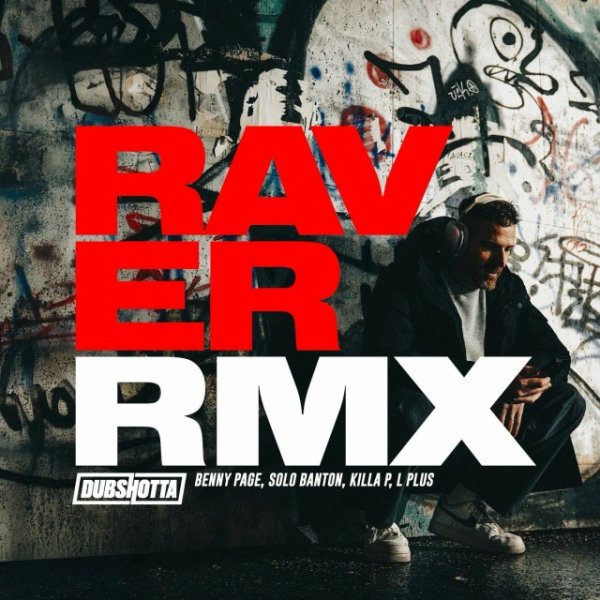 Benny Page, Solo Banton &amp; Killa P - Raver (L Plus Remix)
