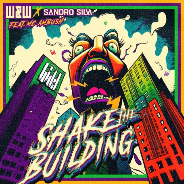 W&amp;W x Sandro Silva feat. MC Ambush - Shake The Building (Extended Mix)