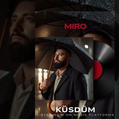 Miro - Kьsdьm