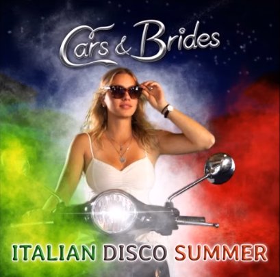 Cars &amp; Brides - Italian Summer (Tom Payle Italo Disco Version)
