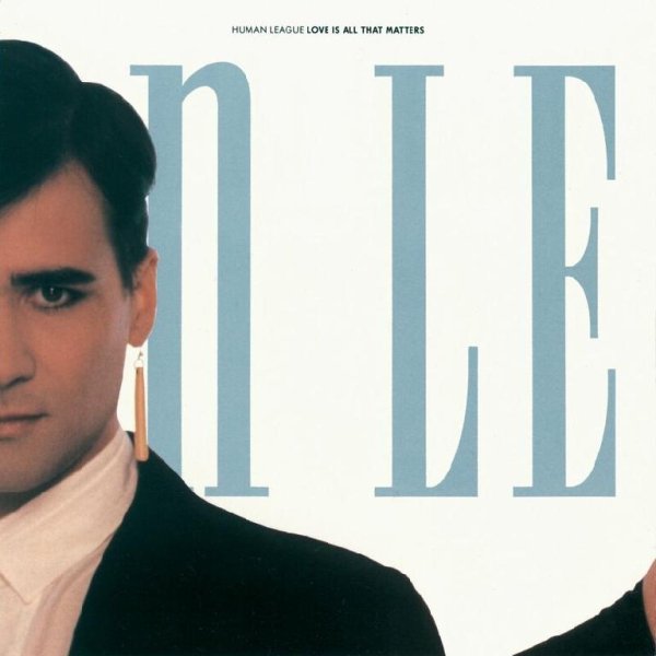The Human League - Love Is All That Matters (Extended Version)