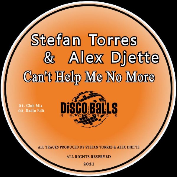 Stefan Torres, Alex Djette - Can't Help Me No More (Club Mix)