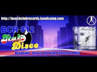 Brad Lake - Run In The Night (Extended Mix)