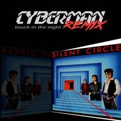 Silent Circle - Silent Circle - Touch In The Night / Cyberman Remix 2023
