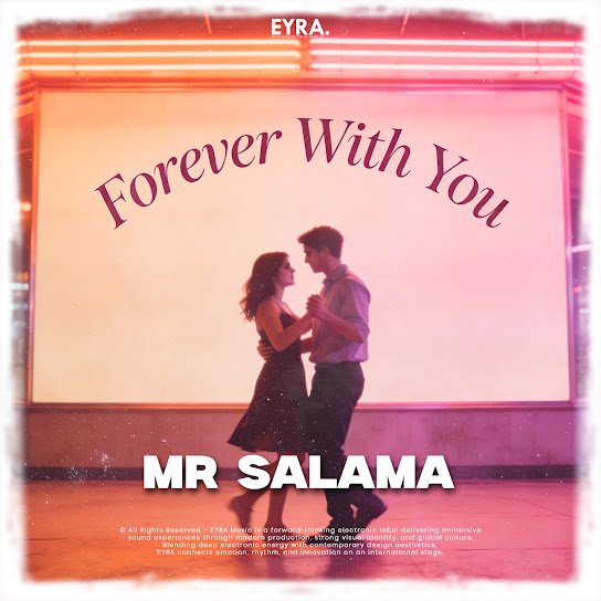 Mr Salama. - Forever With You (Original Mix).