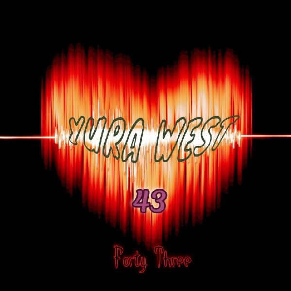 Yura West - Forty Three