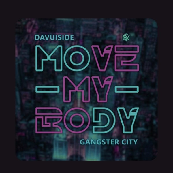 Davuiside - Move My Body