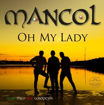 Mancol - Oh My Lady (Long)