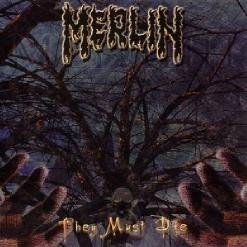 Merlin - THEY MUST DIE