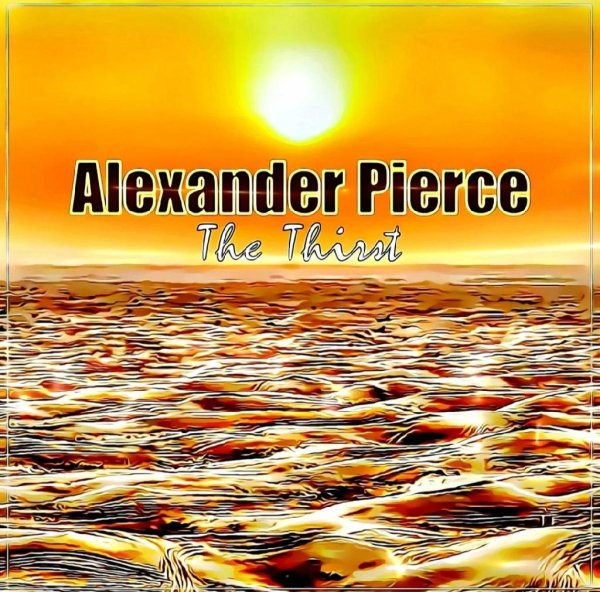 Alexander Pierce - The Thirst