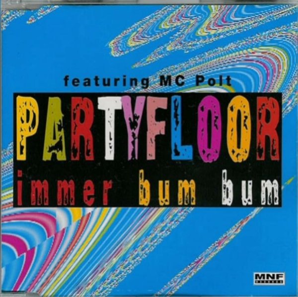 Partyfloor - Immer Bum Bum [ExclUsive Remix]