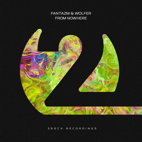 FANTAZM &amp;  WOLFER - From Nowhere (Extended Mix)