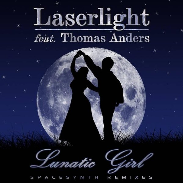 Laserlight feat. Thomas Anders - Lunatic Girl (Extended Version)