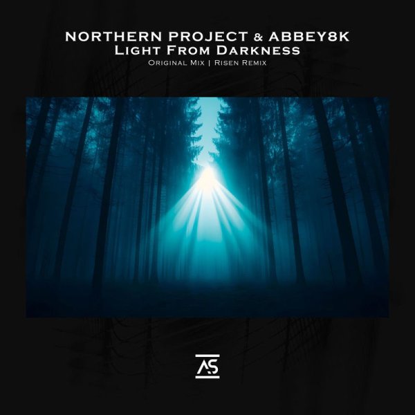 Northern Project / Abbey8k / Risen - Light From Darkness (Risen Extended Remix)
