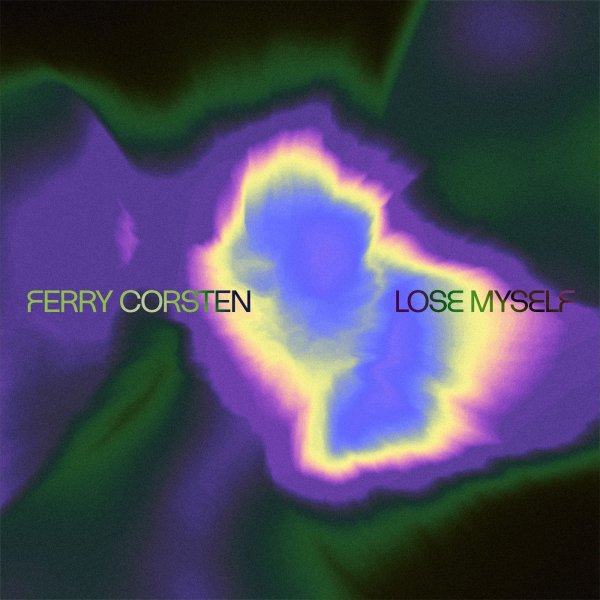 Ferry Corsten - Lose Myself (Extended Mix)