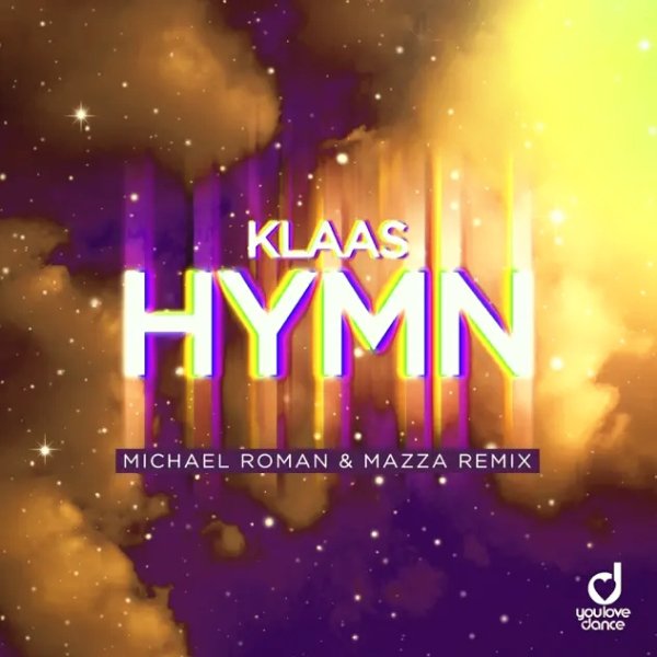 Klaas, Michael Roman, Mazza (супер трек) - Hymn - Michael Roman &amp; Mazza Remix