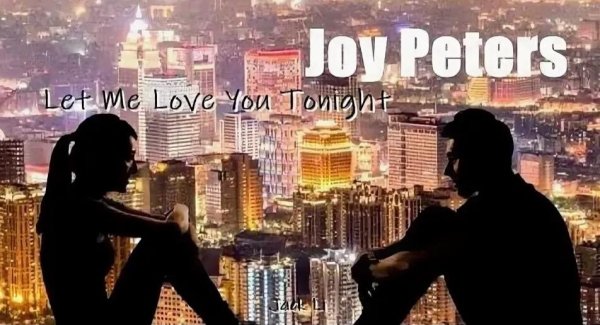 Joy Peters - Let Me Love You Tonight (DJ Version, Bonus Track)