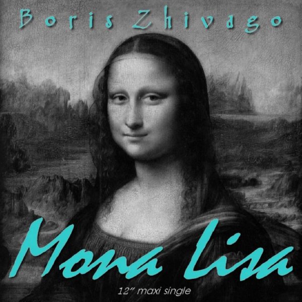 Boris Zhivago - Mona Lisa (Short Russian Cathedral Mix)