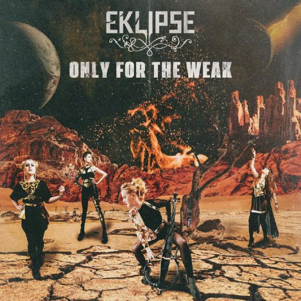 Eklipse - Only for the Weak