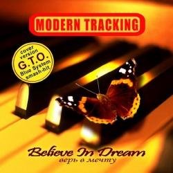 MODERN TRACKING - BELIEVE IN DREAM (ВЕРЬ В МЕЧТУ) (CD, 2010)