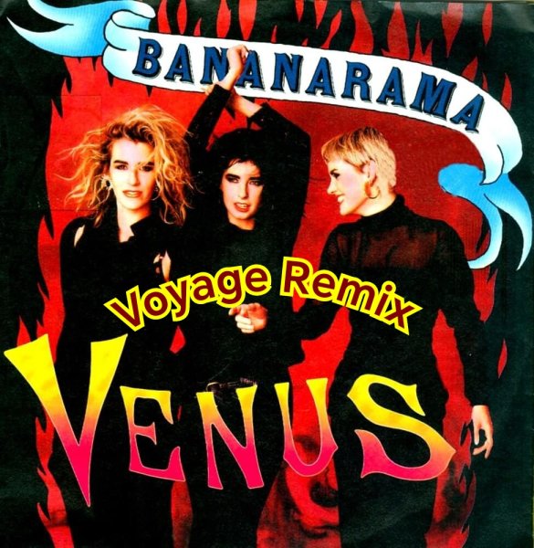 Bananarama - Venus /Voyage Remix 2026