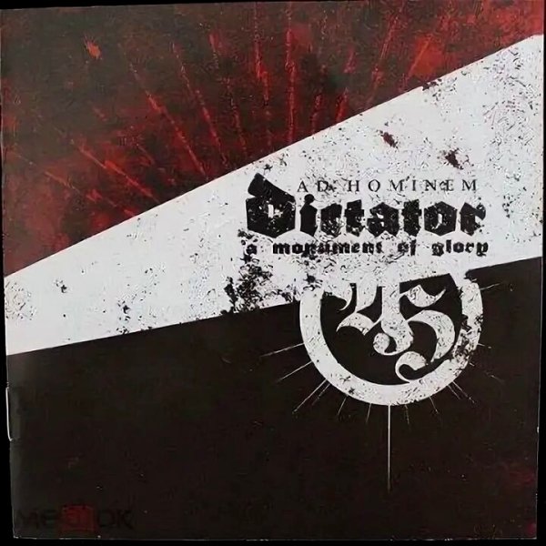 Ad Hominem - Dictator - A Monument of Glory