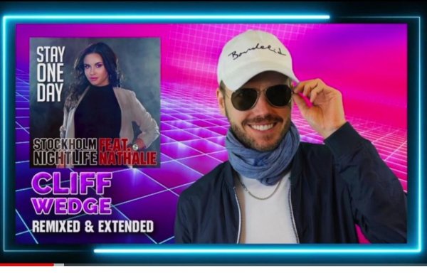 Stockholm Nightlife - STAY ONE DAY (Cliff Wedge REMIXED &amp; EXTENDED 2022)