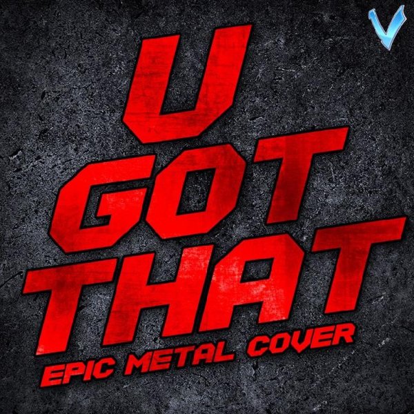 Little V. - U Got That