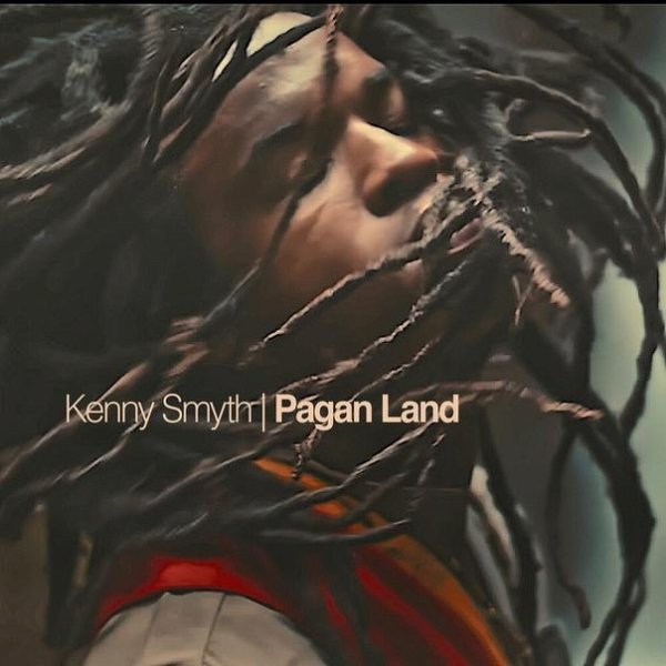 Kenny Smyth - Pagan Land (Lp Version)