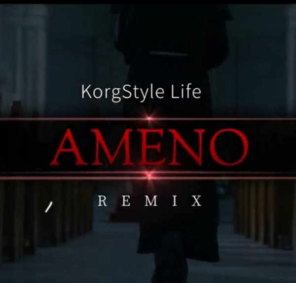 Era - Ameno /KorgStyle Life Remix 2025
