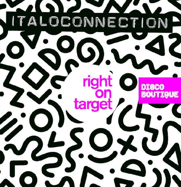 Italoconnection - Right On Target (Italoconnection remix)
