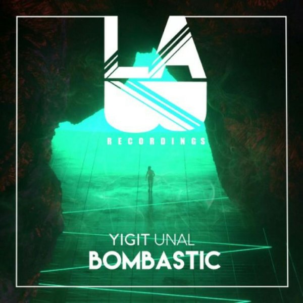 Yigit Unal - Bombastic (Original Mix)