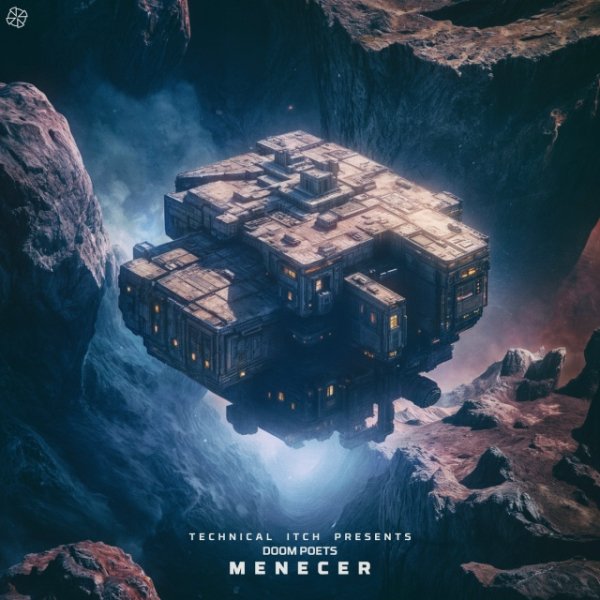 Technical Itch &amp; Doom Poets - MENECER