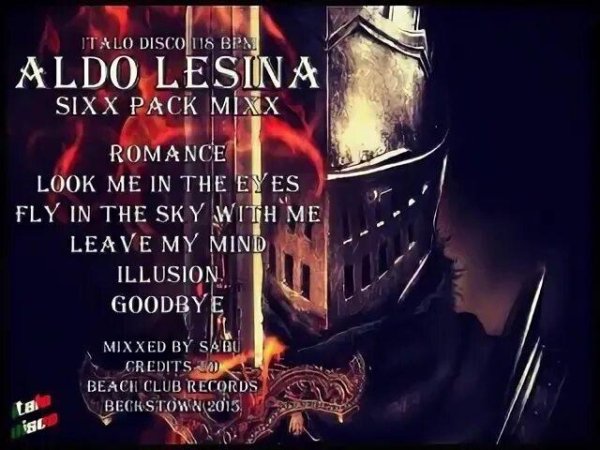 Aldo Lesina - A Short BTN Sixx Pack Mixx (New Generation Italo Disco 2022)