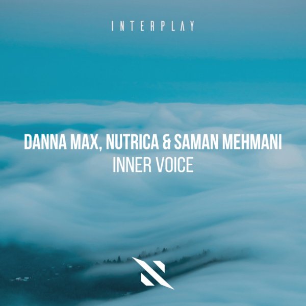 Danna Max, NUTRICA, Saman Mehmani - Inner Voice