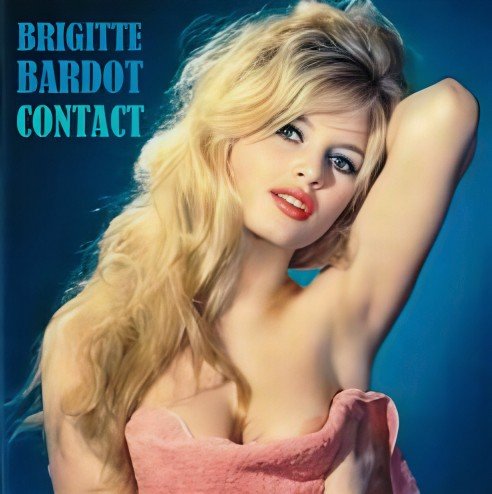 Brigitte Bardot - Contаct