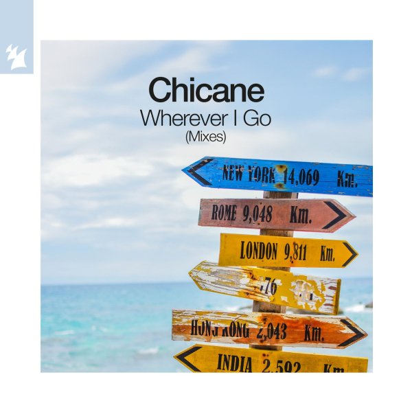 Chicane &amp; Moya - Wherever I Go (Extended Mix)