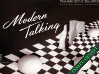Modern Talking - You Can Win If You Want