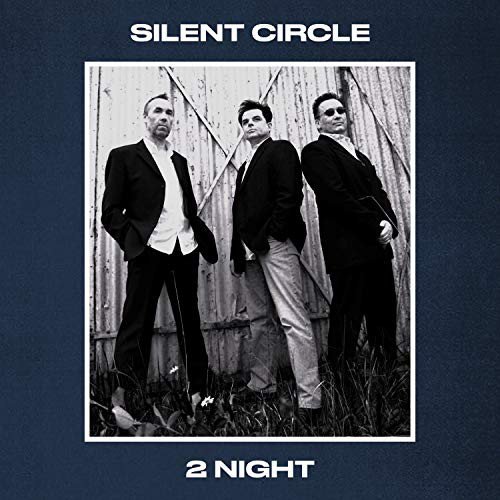 Silent Circle - 2 Night