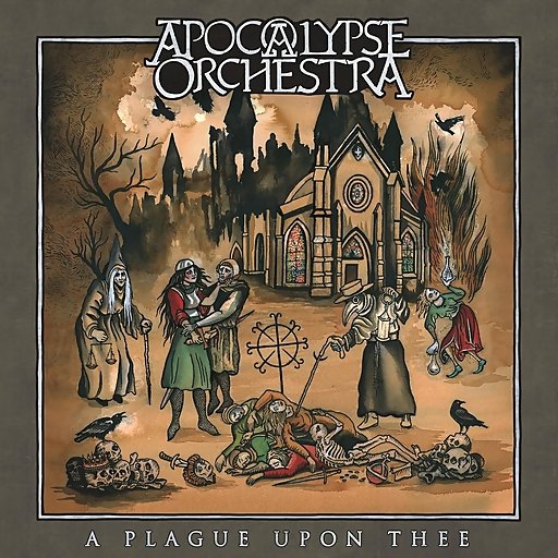 Apocalypse Orchestra - A Plague Upon Thee