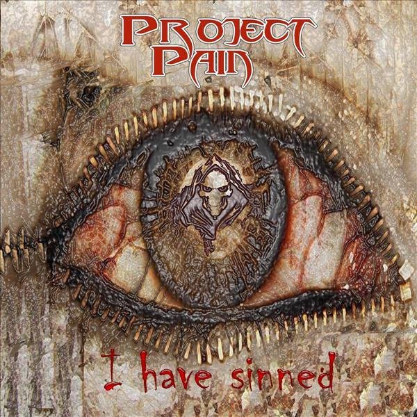 Project Pain - I Have Sinned