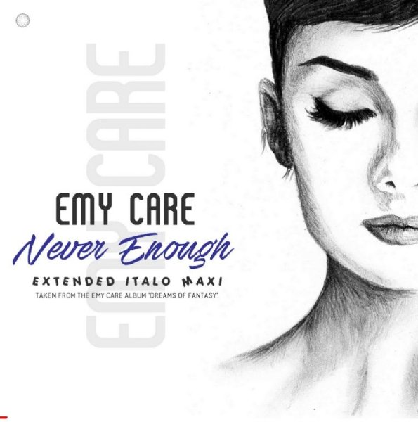 Emy Care - Never Enough (Extended Vocal Plain Mix 2022)