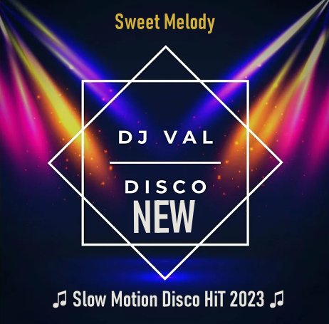 DJ VAL - Sweet melody