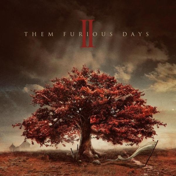 Them Furious Days - No Heroes