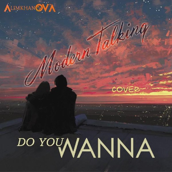 AlimkhanOV A. - Do You Wanna (Modern Talking Cover)