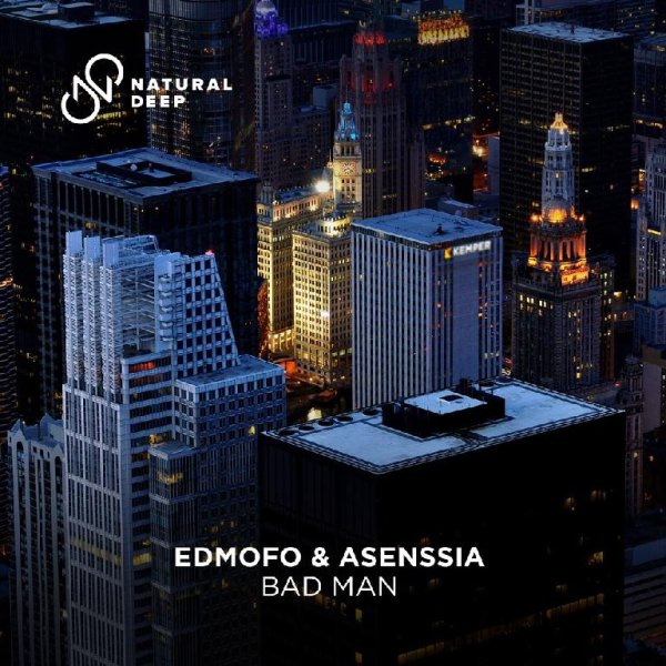 Edmofo &amp; Asenssia - Bad Man (Original Mix)