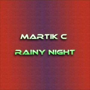 Kiriman - Rainy Night (Martik C Remix)