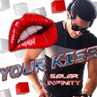 Solar Infinity - Your Kiss