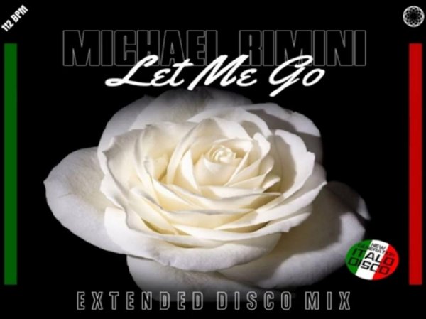 Michael Rimini - Let Me Go (Extended Disco Mix 2022)