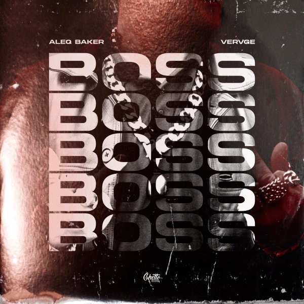 Aleq Baker &amp; VERVGE - Boss (Original Mix)